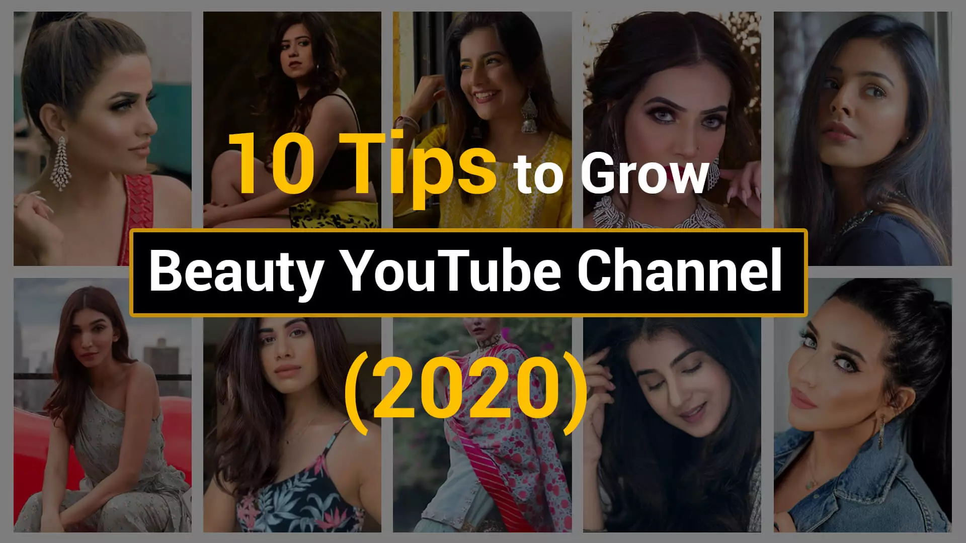 How to grow beauty YouTube Channel