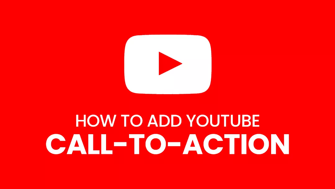 How to add YouTube Call to Action to your channelin 2021