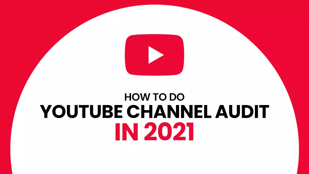 How to do YouTube channel Audit