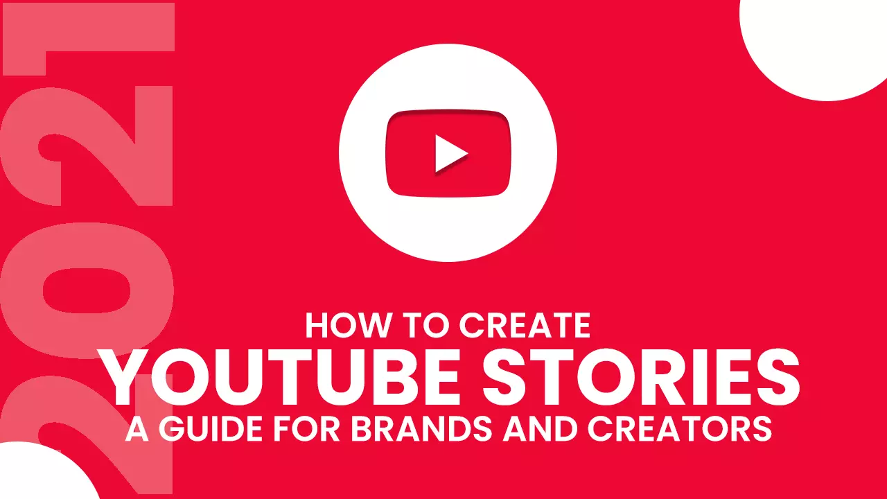 How to Create YouTube Stories: A Guide for Creators & Brands