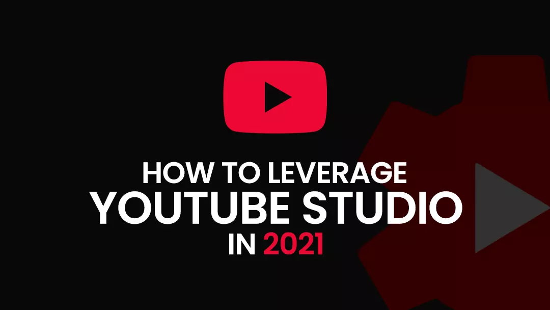 How to Leverage  Studio in 2021