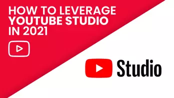 How to Leverage  Studio in 2021